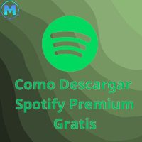 Como Descargar Spotify APK Gratis