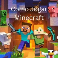 Como Jogar Minecraft